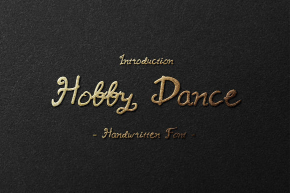 Hobby Dance: A Versatile Script Handwritten Font for Branding