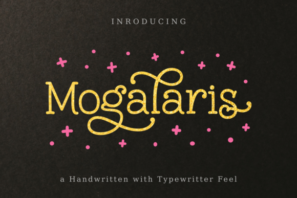 Mogalaris: A Sweet Script Handwritten Font for Editors