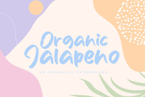 Organic Jalapeno Font Review for Bold Campaigns