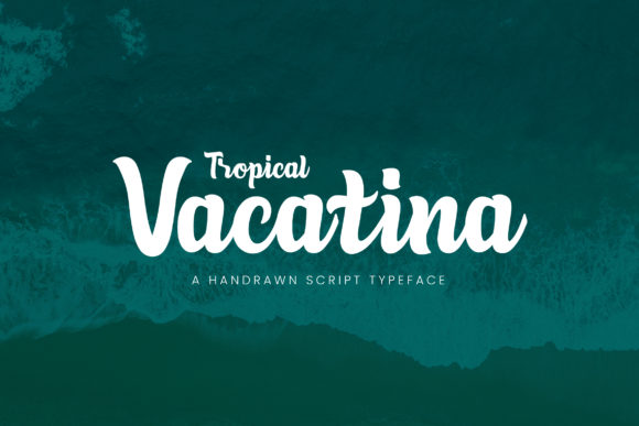 Tropical Vacatina: A Timeless Script Font for Branding